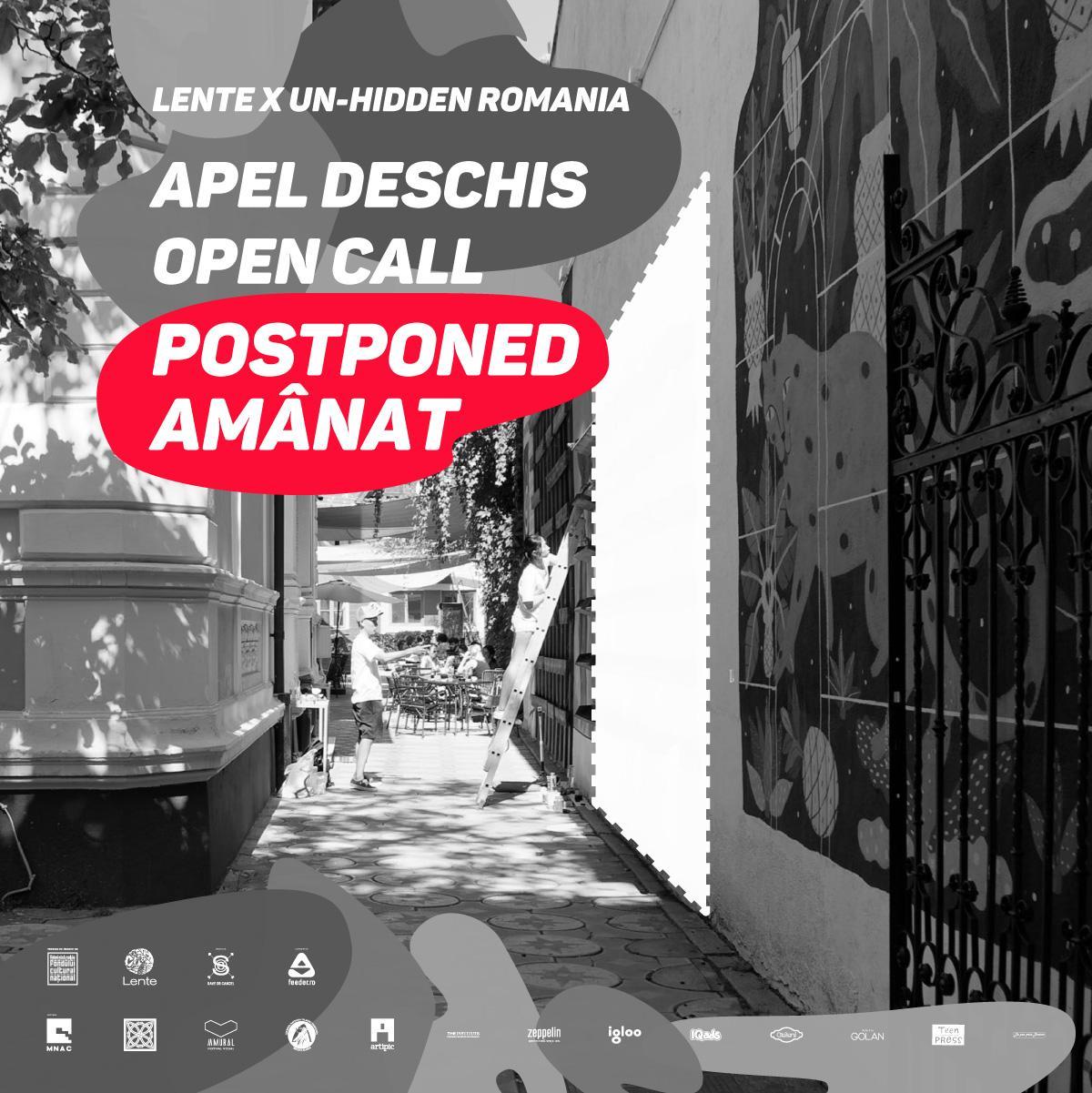 The Lente x Un-hidden Romania open call is postponed